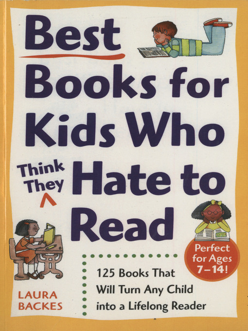 Cover image for Best Books for Kids Who (Think They) Hate to Read